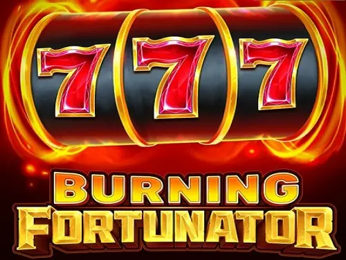 Burning Fortunator