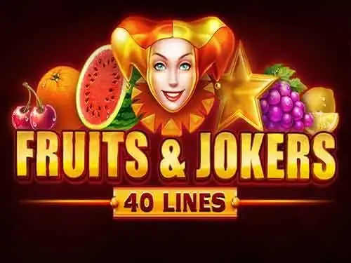 Fruits & Jokers: 40 lines